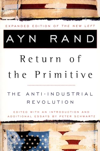 Return of the Primitive: The Anti-Industrial Revolution