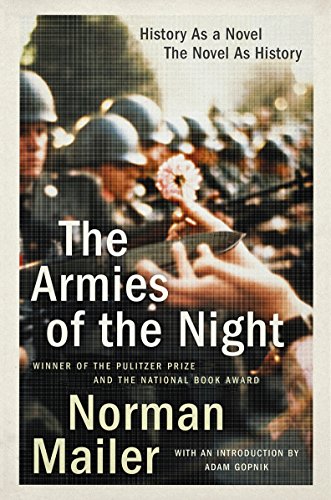 Book Cover The Armies of the Night: History as a Novel, the Novel as History