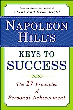Book Cover Napoleon Hill's Keys to Success: The 17 Principles of Personal Achievement