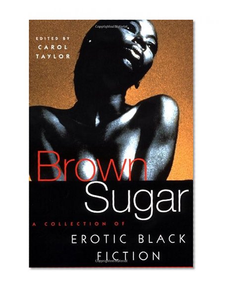 Book Cover Brown Sugar: A Collection of Erotic Black Fiction (v. 1)
