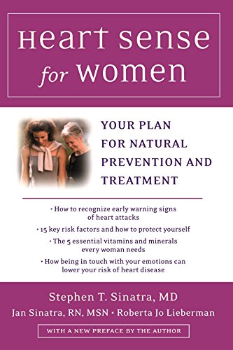 Heart Sense for Women: Your Plan for Natural Prevention and Treatment