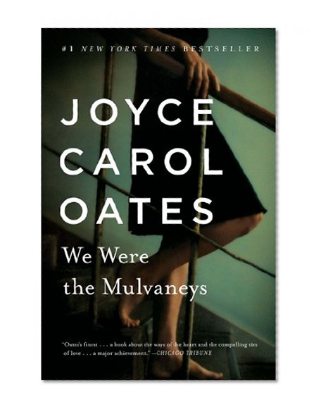 Book Cover We Were the Mulvaneys (Oprah's Book Club)