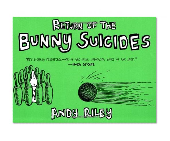 The Return of the Bunny Suicides