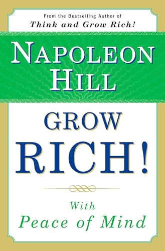 Grow Rich! with Peace of Mind