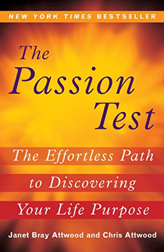 Book Cover The Passion Test: The Effortless Path to Discovering Your Life Purpose