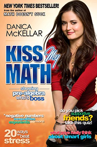 Book Cover Kiss My Math: Showing Pre-Algebra Who's Boss