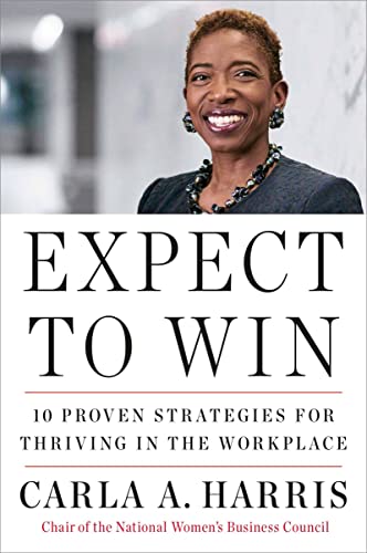 Book Cover Expect to Win: 10 Proven Strategies for Thriving in the Workplace