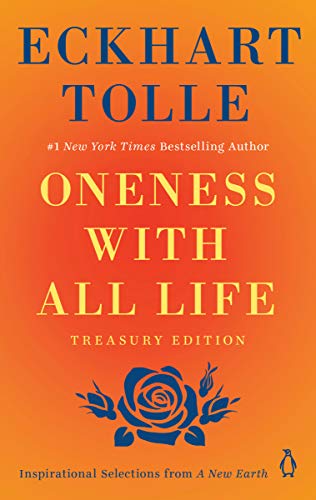 Book Cover Oneness with All Life: Inspirational Selections from A New Earth
