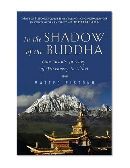 Book Cover In the Shadow of the Buddha: One Man's Journey of Discovery in Tibet