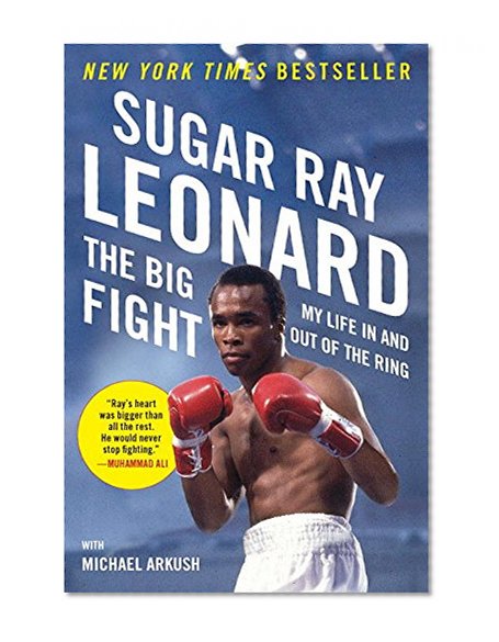 Book Cover The Big Fight: My Life In and Out of the Ring