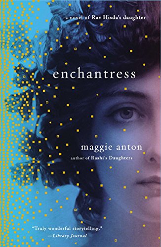 Enchantress: A Novel of Rav Hisda's Daughter (Rav Hisda's Daughter Series)
