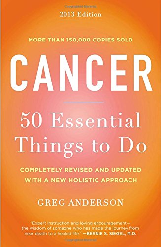 Book Cover Cancer: 50 Essential Things to Do: 2013 Edition