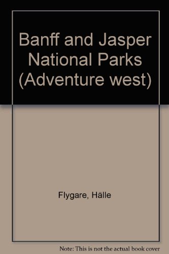 Banff and Jasper National Parks