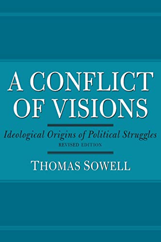 Book Cover A Conflict of Visions: Ideological Origins of Political Struggles