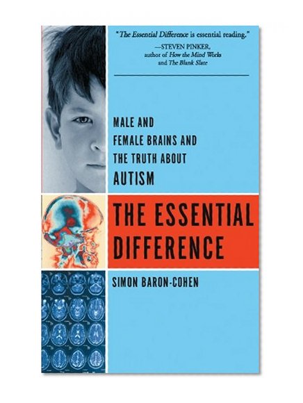 Book Cover The Essential Difference: Male And Female Brains And The Truth About Autism