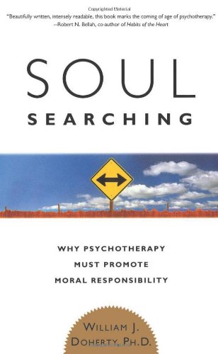 Book Cover Soul Searching: Why Psychotherapy Must Promote Moral Responsibility