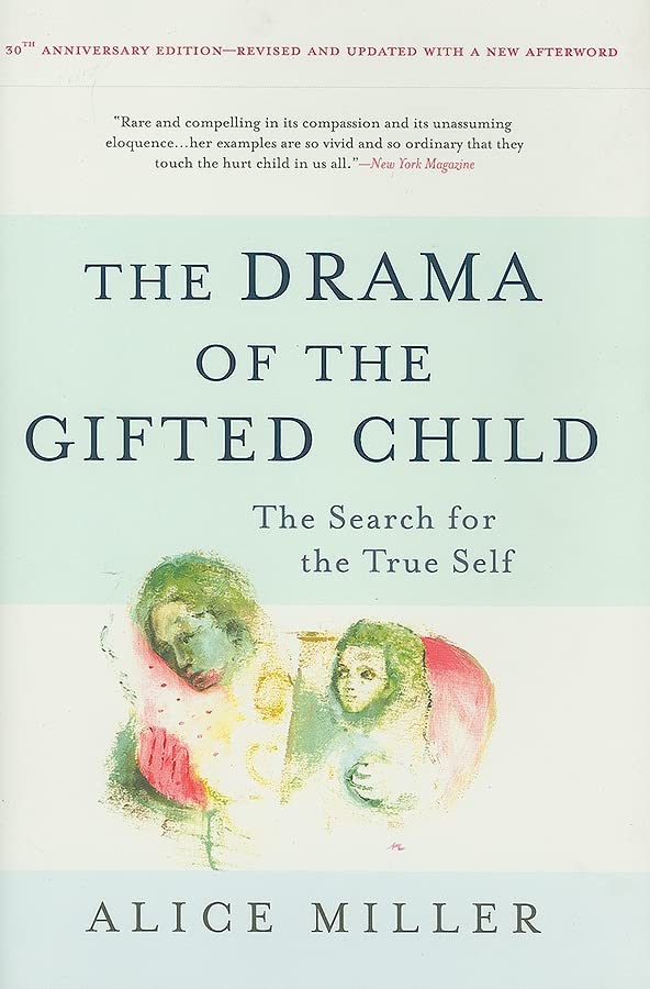 Book Cover The Drama of the Gifted Child: The Search for the True Self