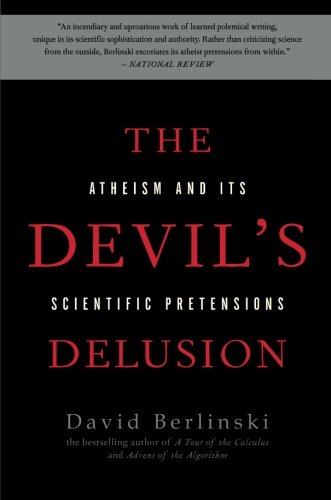 Book Cover The Devil's Delusion: Atheism and its Scientific Pretensions