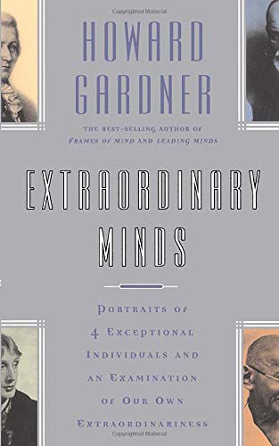 Book Cover Extraordinary Minds: Portraits Of 4 Exceptional Individuals And An Examination Of Our Own Extraordinariness (Masterminds (Paperback))