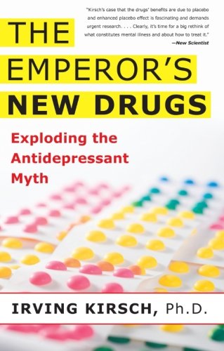 Book Cover The Emperor's New Drugs: Exploding the Antidepressant Myth