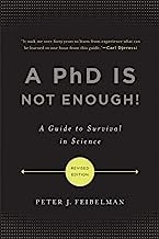 Book Cover A PhD Is Not Enough!: A Guide to Survival in Science
