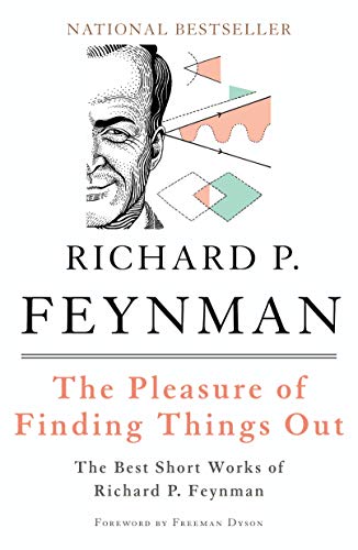 Book Cover The Pleasure of Finding Things Out: The Best Short Works of Richard P. Feynman (Helix Books)