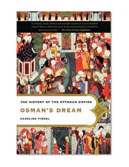 Book Cover Osman's Dream: The History of the Ottoman Empire