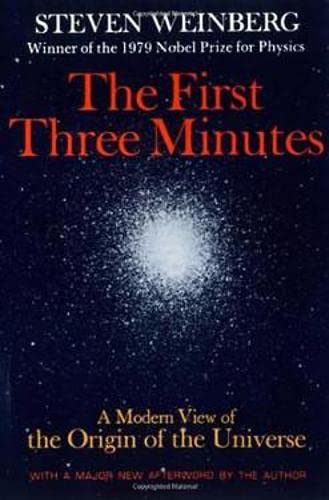 Book Cover The First Three Minutes: A Modern View Of The Origin Of The Universe