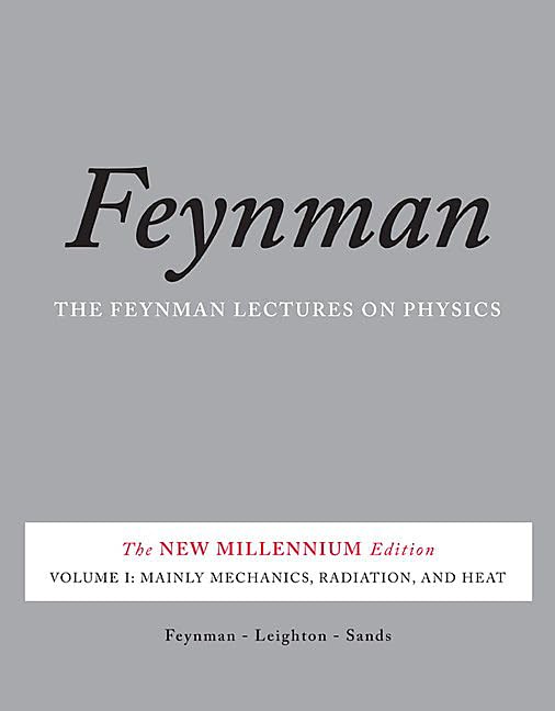 Book Cover The Feynman Lectures on Physics, Vol. I: The New Millennium Edition: Mainly Mechanics, Radiation, and Heat
