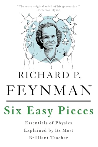 Book Cover Six Easy Pieces: Essentials of Physics Explained by Its Most Brilliant Teacher
