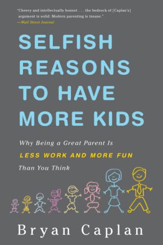 Book Cover Selfish Reasons To Have More Kids
