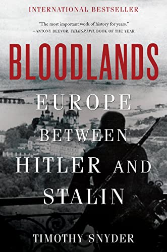 Book Cover Bloodlands: Europe Between Hitler and Stalin