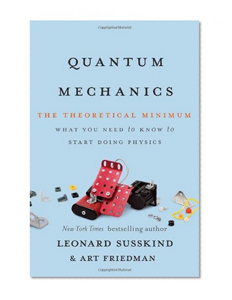 Book Cover Quantum Mechanics: The Theoretical Minimum