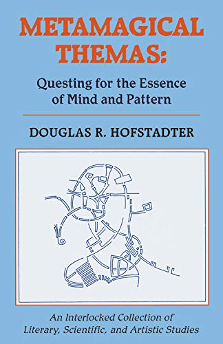 Book Cover Metamagical Themas: Questing for the Essence of Mind and Pattern