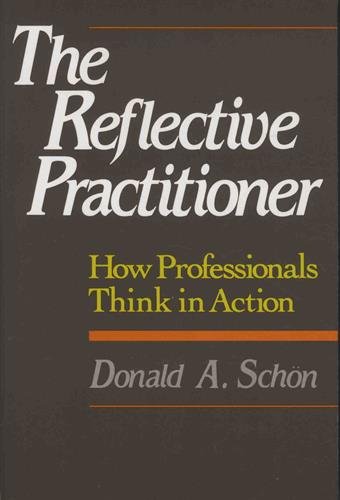 Book Cover The Reflective Practitioner: How Professionals Think In Action