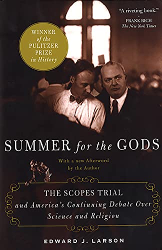 Book Cover Summer for the Gods: The Scopes Trial and America's Continuing Debate Over Science and Religion