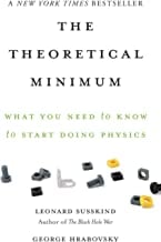 Book Cover The Theoretical Minimum: What You Need to Know to Start Doing Physics