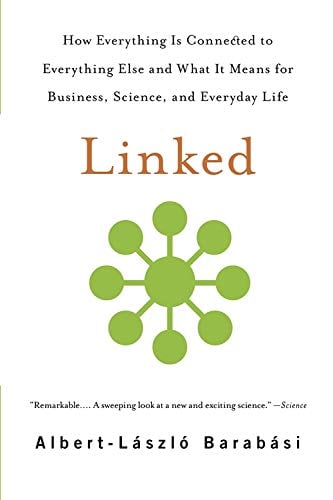 Book Cover Linked: How Everything Is Connected to Everything Else and What It Means for Business, Science, and Everyday Life