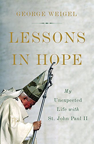 Book Cover Lessons in Hope: My Unexpected Life with St. John Paul II