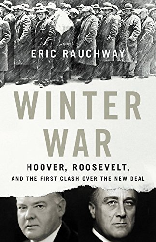 Book Cover Winter War: Hoover, Roosevelt, and the First Clash Over the New Deal