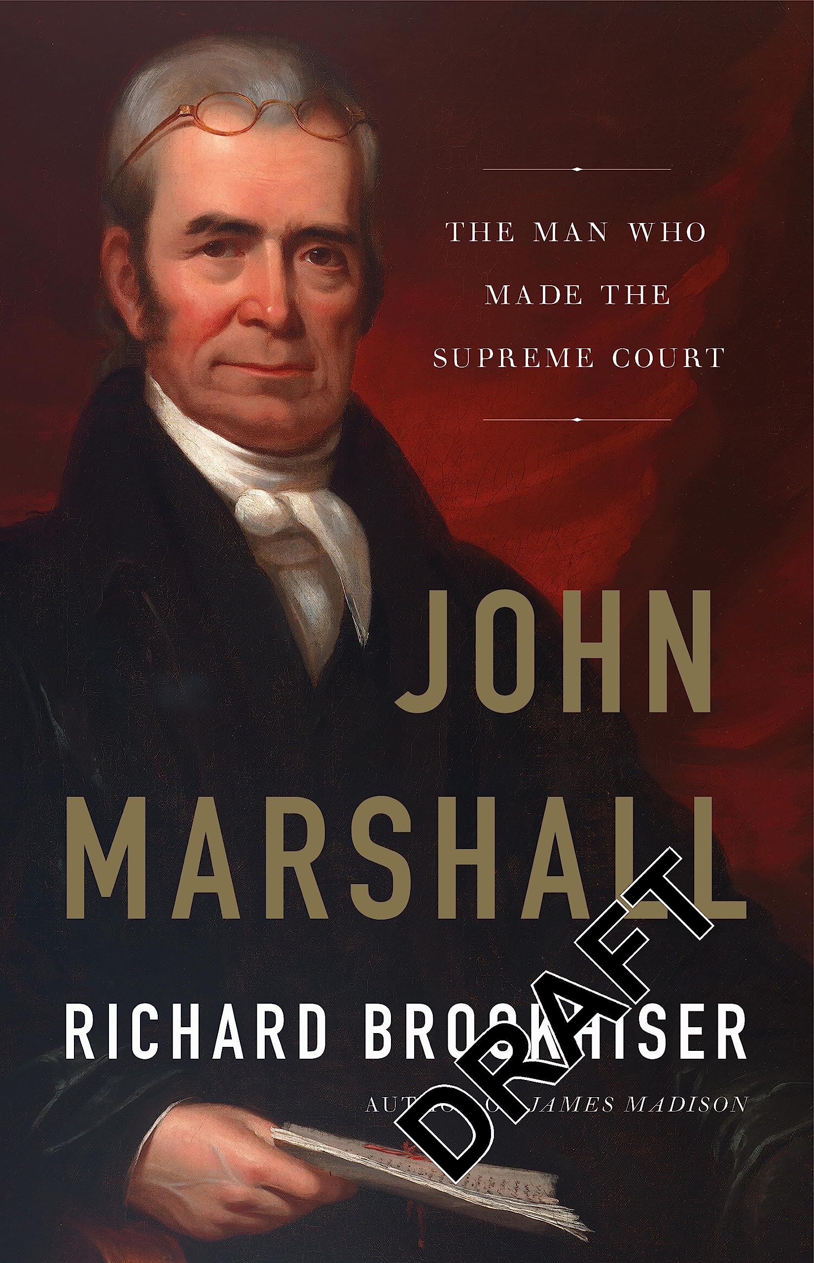 Book Cover John Marshall: The Man Who Made the Supreme Court