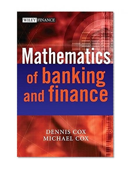 Book Cover The Mathematics of Banking and Finance (The Wiley Finance Series)