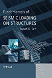 Book Cover Fundamentals of Seismic Loading on Structures