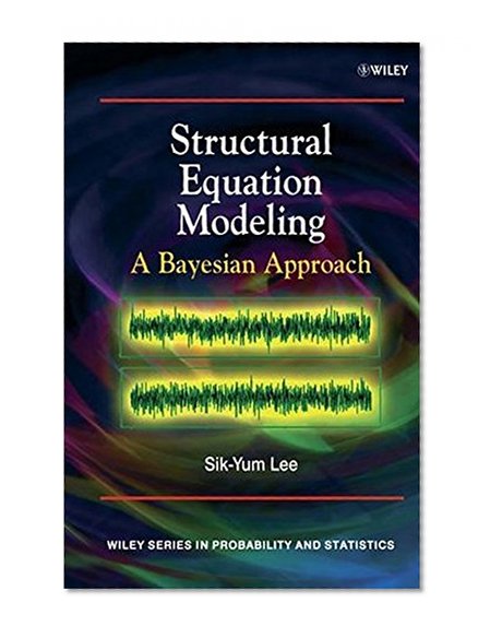 Structural Equation Modeling: A Bayesian Approach