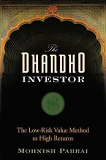 Book Cover The Dhandho Investor: The Low-Risk Value Method to High Returns