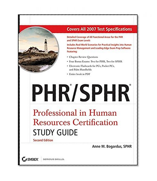 PHR / SPHR Professional in Human Resources Certification Study Guide