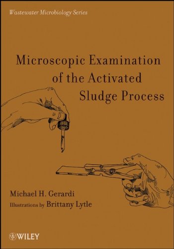 Microscopic Examination of the Activated Sludge Process (Wastewater Microbiology)