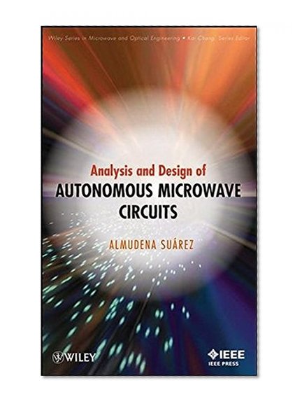Analysis and Design of Autonomous Microwave Circuits