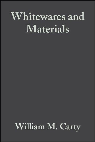 Whitewares and Material Ceramic Engineering and Science Proceedings Volume 25, Issue 2, 2004