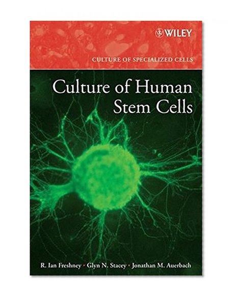 Culture of Human Stem Cells
